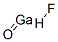 oxogallium hydrofluoride CAS#: 15586-66-0