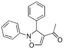 1-(2,3-Diphenyl-2,3-dihydro-4-isoxazolyl)ethanone CAS#: 117644-87-8