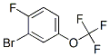 1-BROMO-2-FLUORO-5-(TRIFLUOROMETHOXY)BENZENE CAS#: 286932-57-8