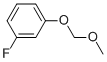 1-FLUORO-3-(METHOXYMETHOXY)BENZENE CAS#: 126940-10-1