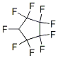 1,2,2,3,3,4,4,5,5-Nonafluorocyclopentane CAS#: 376-65-8