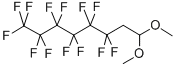 2-(PERFLUORO-N-HEXYL)ACETALDEHYDE DIMETHYL ACETAL CAS#: 142502-76-9