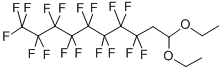 2-(PERFLUORO-N-OCTYL)ACETALDEHYDE DIETHYL ACETAL CAS#: 133377-48-7