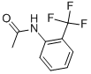2-(TRIFLUOROMETHYL)ACETANILIDE CAS#: 344-62-7
