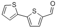 2,2'-BITHIOPHENE-5-CARBOXALDEHYDE CAS#: 3779-27-9