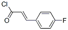 3-(4-FLUOROPHENYL)-2-PROPENOYLHLORIDE CAS#: 39098-89-0