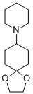 4-(1-PIPERDINYL)CYCLOHEXANONE ETHYLENE KETAL CAS#: 125541-17-5