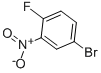 4-Bromo-1-fluoro-2-nitrobenzene CAS#: 364-73-8
