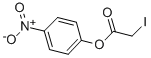 4-NITROPHENYL IODOACETATE CAS#: 31252-85-4