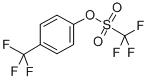 4-(TRIFLUOROMETHYL)PHENYL TRIFLUOROMETHANESULFONATE CAS#: 146397-87-7
