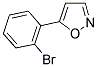 5-(2-BROMOPHENYL)ISOXAZOLE CAS#: 387358-52-3