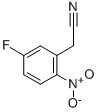 5-FLUORO-2-NITROPHENYLACETONITRILE CAS#: 3456-75-5