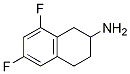 6,8-difluoro-1,2,3,4-tetrahydronaphthalen-2-aMine CAS#: 173998-65-7