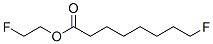 8-Fluorooctanoic acid 2-fluoroethyl ester CAS#: 332-94-5