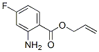Benzoic acid, 2-amino-4-fluoro-, 2-propenyl ester (9CI) CAS#: 145219-60-9