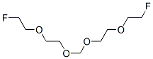 Bis[2-(2-fluoroethoxy)ethoxy]methane CAS#: 463-39-8