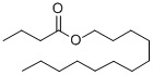 DODECYL BUTYRATE CAS#: 3724-61-6