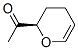 Ethanone, 1-(3,4-dihydro-2H-pyran-2-yl)-, (R)- (9CI) CAS#: 129137-87-7