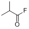 ISOBUTYRYLFLUORIDE CAS#: 430-92-2