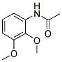 N-(2,3-DIMETHOXYPHENYL)ACETAMIDE CAS#: 121639-09-6