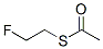 Thioacetic acid S-(2-fluoroethyl) ester CAS#: 462-31-7