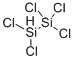 pentachlorodisilane CAS#: 31411-98-0