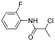 2-CHLORO-N-(2-FLUOROPHENYL)PROPANAMIDE CAS#: 160322-25-8