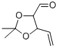 2,2-DIMETHYL-5-VINYL-[1,3]DIOXOLANE-4-CARBALDEHYDE CAS#: 4105-60-6