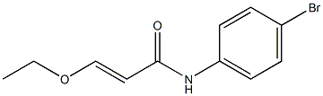 (2E)-N-(4-Bromophenyl)-3-ethoxy-2-propenamide CAS#: 327058-51-5