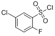 5-CHLORO-2-FLUOROBENZENESULFONYL CHLORIDE CAS#: 351003-49-1