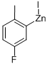5-FLUORO-2-METHYLPHENYLZINC IODIDE CAS#: 312693-09-7