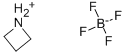 AZETIDINIUM TETRAFLUOROBORATE CAS#: 156423-82-4