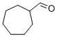 CYCLOHEPTANECARBALDEHYDE CAS#: 4277-29-6