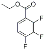 ETHYL 2,3,4-TRIFLUOROBENZOATE CAS#: 351354-50-2