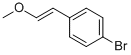 1-BROMO-4-(2-METHOXY-VINYL)-BENZENE CAS#: 59436-09-8