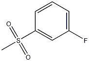 1-Fluoro-3-(methylsulfonyl)benzene CAS#: 657-46-5