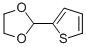 2-(1,3-DIOXOLAN-2-YL)THIOPHENE CAS#: 58268-08-9