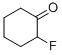 2-FLUOROCYCLOHEXANONE CAS#: 694-82-6