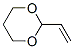 2-vinyl-1,3-dioxane CAS#: 5935-25-1