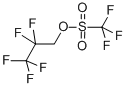 2,2,3,3,3-PENTAFLUOROPROPYL TRIFLUOROMETHANESULFONATE CAS#: 6401-00-9