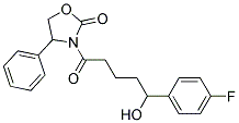 3-[5-(4-FLUOROPHENYL)-5-HYDROXY-1-OXOPENTYL]-4-PHENYL-2-OXAZOLIDINONE CAS#: 439080-96-3