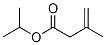 3-Butenoic acid, 3-Methyl-, 1-Methylethyl ester CAS#: 57003-43-7