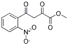 4-(2-NITRO-PHENYL)-2,4-DIOXO-BUTYRIC ACID METHYL ESTER CAS#: 57446-03-4