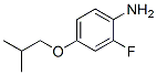 Benzenamine, 2-fluoro-4-(2-methylpropoxy)- (9CI) CAS#: 500015-23-6