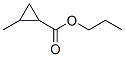 Cyclopropanecarboxylic acid, 2-methyl-, propyl ester (9CI) CAS#: 473838-75-4