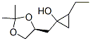 Cyclopropanol, 1-[[(4S)-2,2-dimethyl-1,3-dioxolan-4-yl]methyl]-2-ethyl- (9CI) CAS#: 478944-82-0