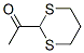 Ethanone, 1-(1,3-dithian-2-yl)- (9CI) CAS#: 58277-26-2