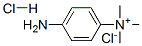 TRIMETHYL(P-AMINOPHENYL)AMMONIUM*CHLORID E HYDROCHLO CAS#: 6148-14-7