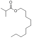 decyl isobutyrate CAS#: 5454-22-8