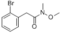 2-(2-BROMOPHENYL)-N-METHOXY-N-METHYLACETAMIDE CAS#: 177756-64-8